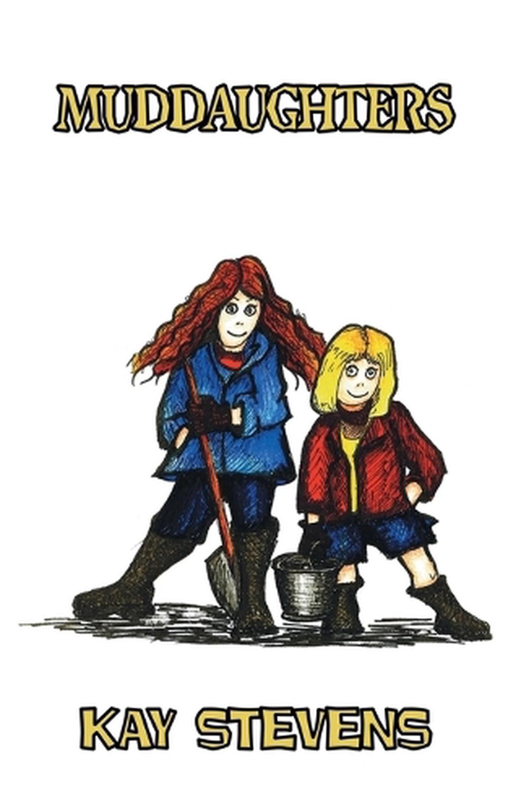Muddaughters by Kay Stevens - ISBN: 9798896830856