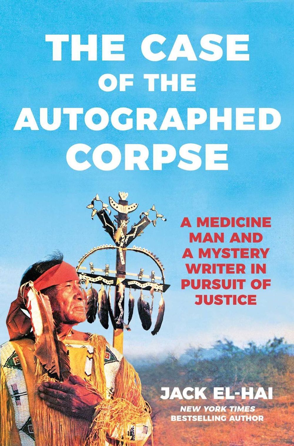 The Case of the Autographed Corpse by Jack El-Hai - ISBN: 9798897101962