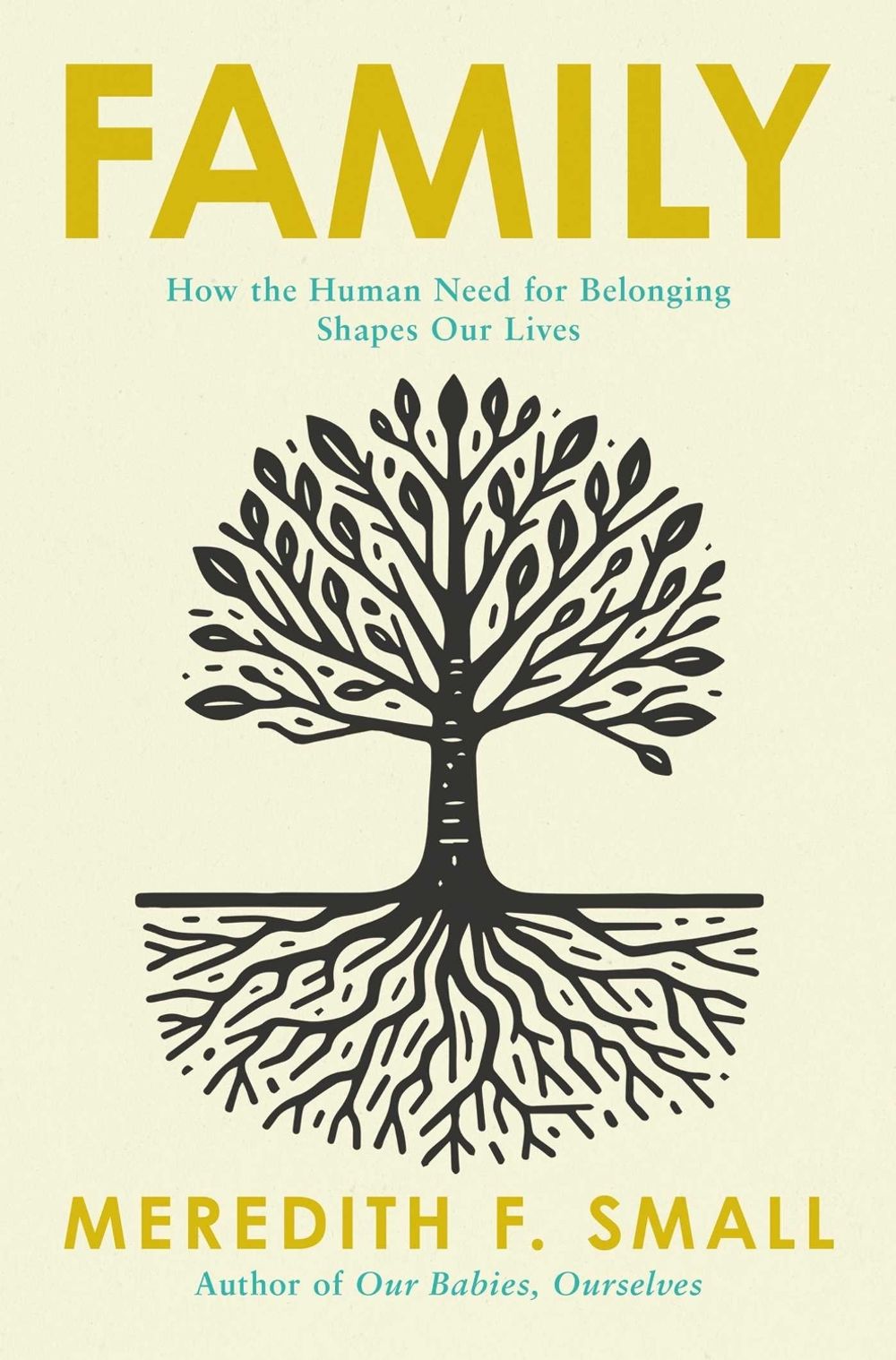 Family by Meredith F. Small - ISBN: 9798897102068