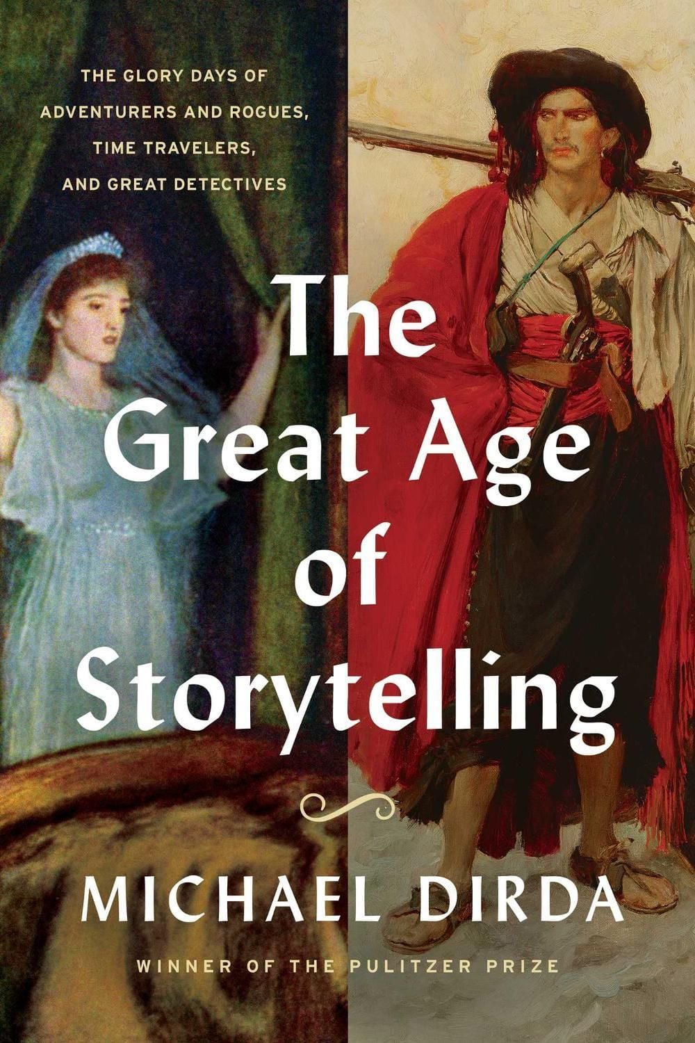 The Great Age of Storytelling by Michael Dirda - ISBN: 9798897106318