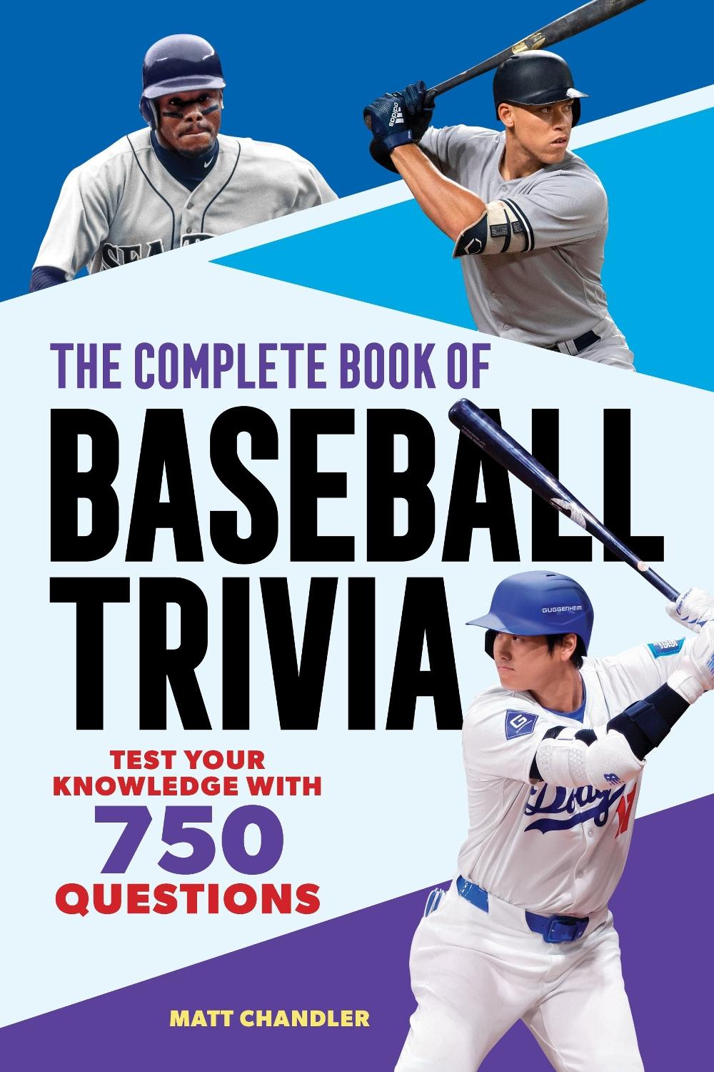 The Complete Book of Baseball Trivia, 9798897170029