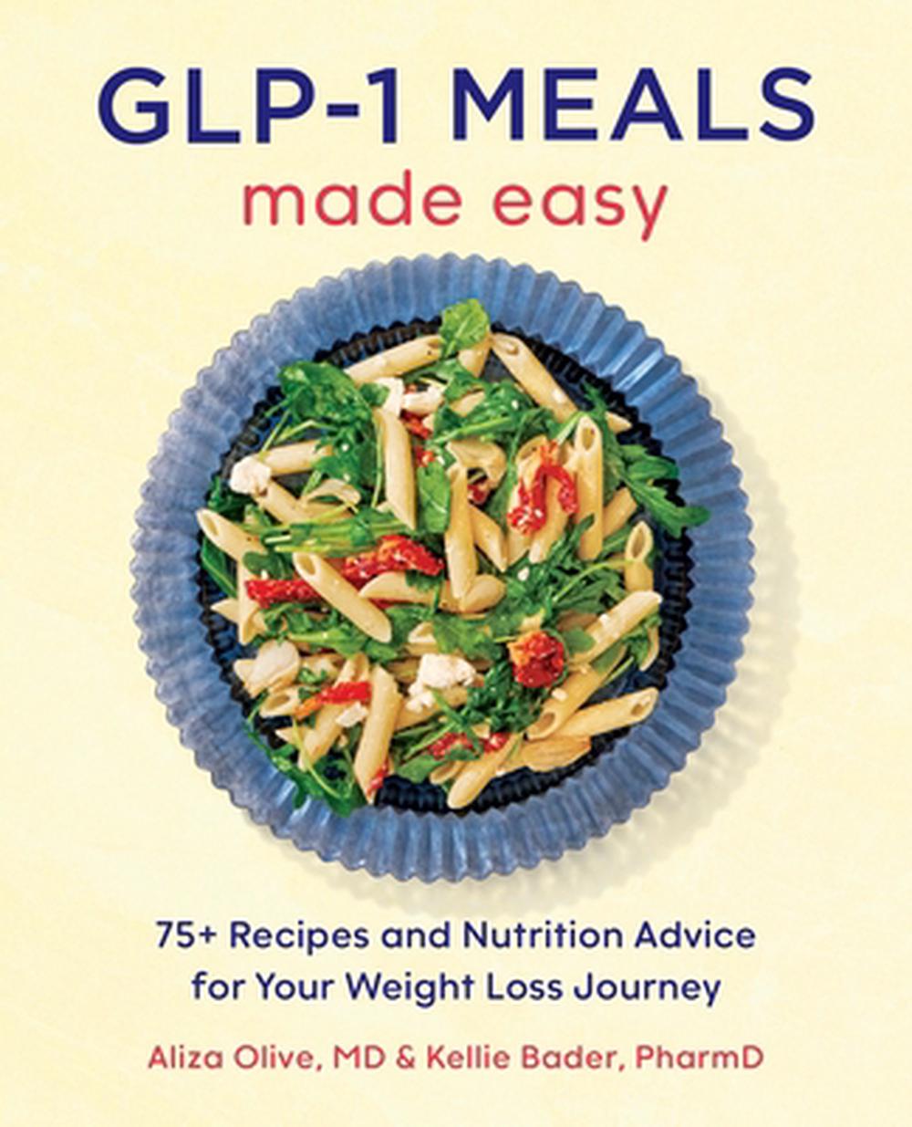 GLP-1 Meals Made Easy, 9798897170739