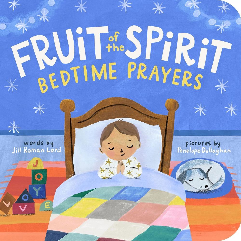 Fruit of the Spirit Bedtime Prayers by Penelope Dullaghan - ISBN: 9798897170975