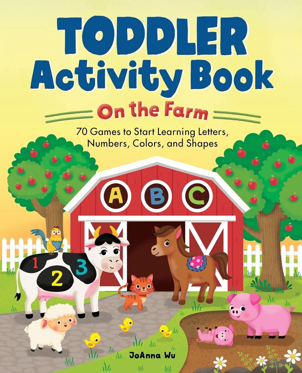 Toddler Activity Book On the Farm by JoAnna Wu - ISBN: 9798897171262