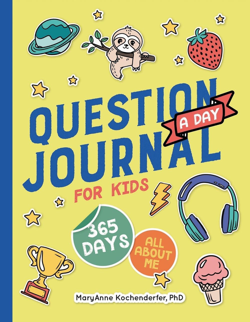 Question a Day Journal for Kids by MaryAnne Kochenderfer - ISBN: 9798897171316
