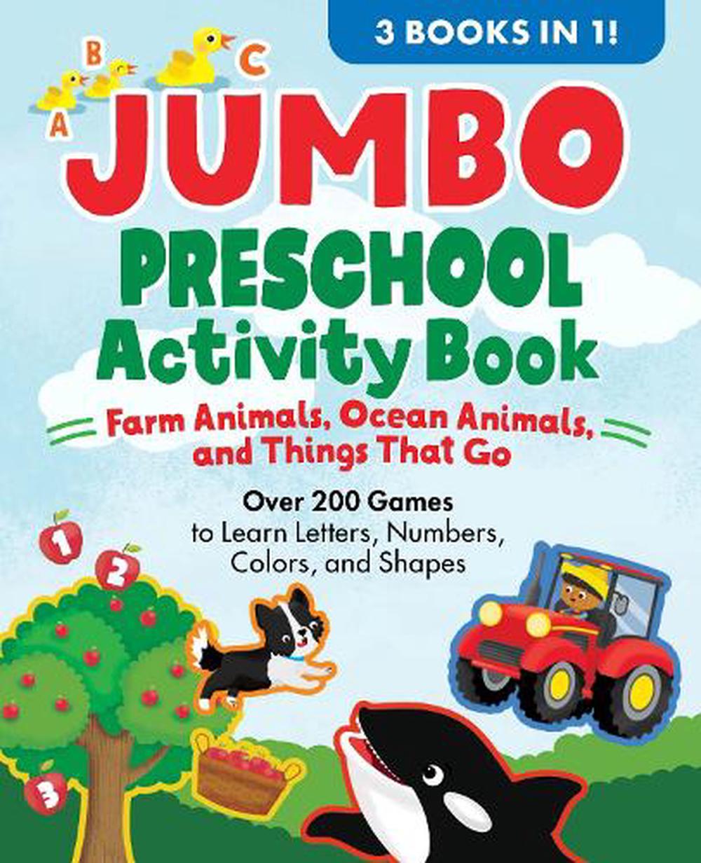 Jumbo Preschool Activity Book: Farm Animals, Ocean Animals, and Things That Go, 9798897171552