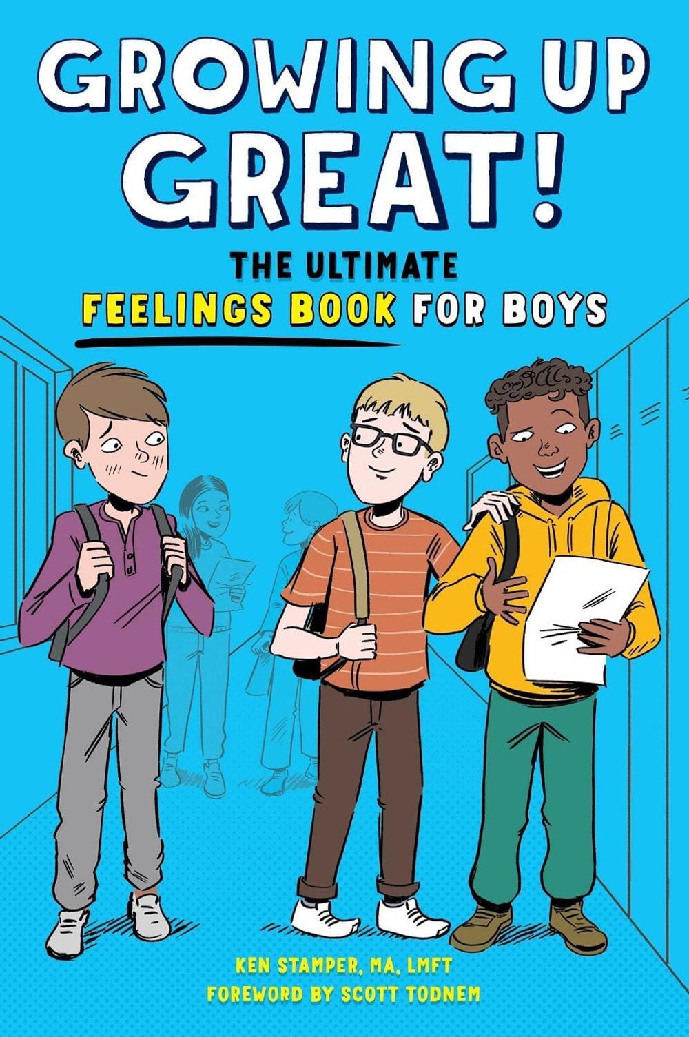 Growing Up Great! The Ultimate Feelings Book for Boys by Ken Stamper - ISBN: 9798897171576