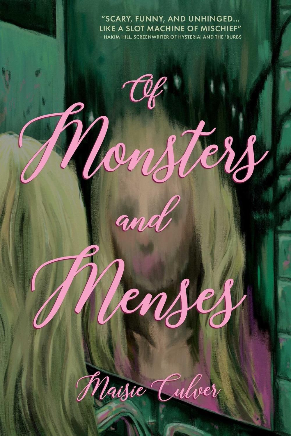 Of Monsters and Menses by Maisie Culver - ISBN: 9798897320455