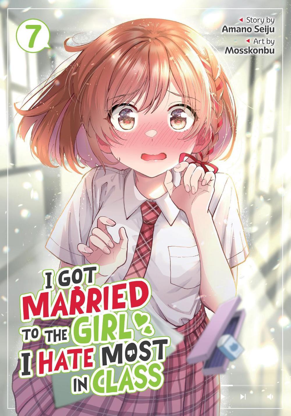 I Got Married to the Girl I Hate Most in Class (Manga) Vol. 7 by Amano Seiju - ISBN: 9798897651177