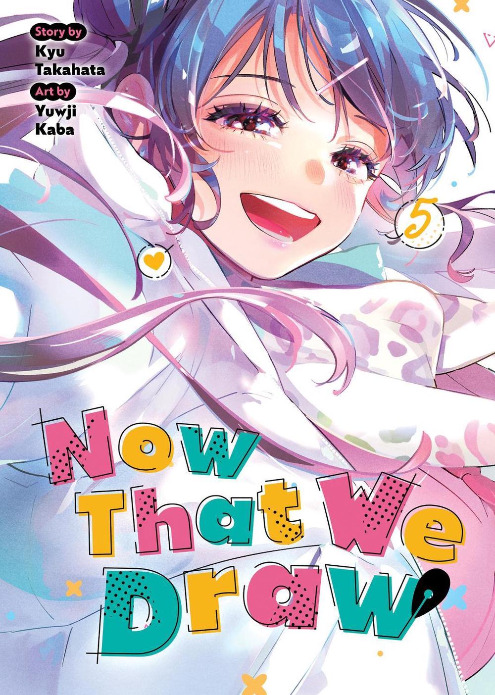 Now That We Draw Vol. 5, 9798897651702