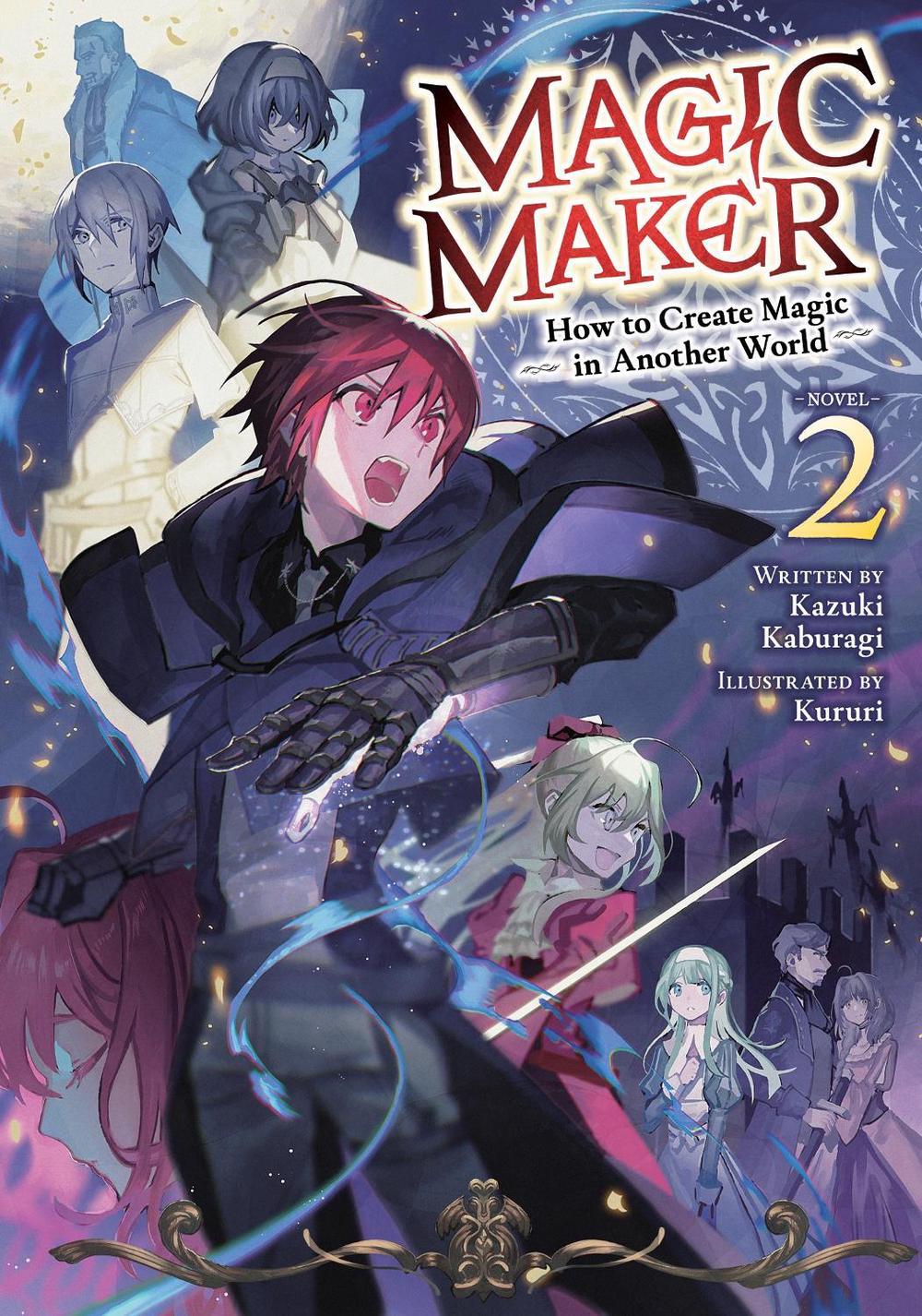 Magic Maker: How to Create Magic in Another World (Light Novel) Vol. 2, 9798897652259