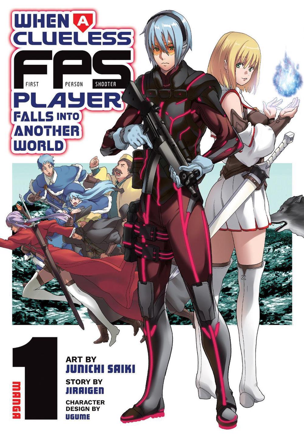 When a Clueless First-Person Shooter Player Falls into Another World (Manga) Vol. 1, 9798897652297