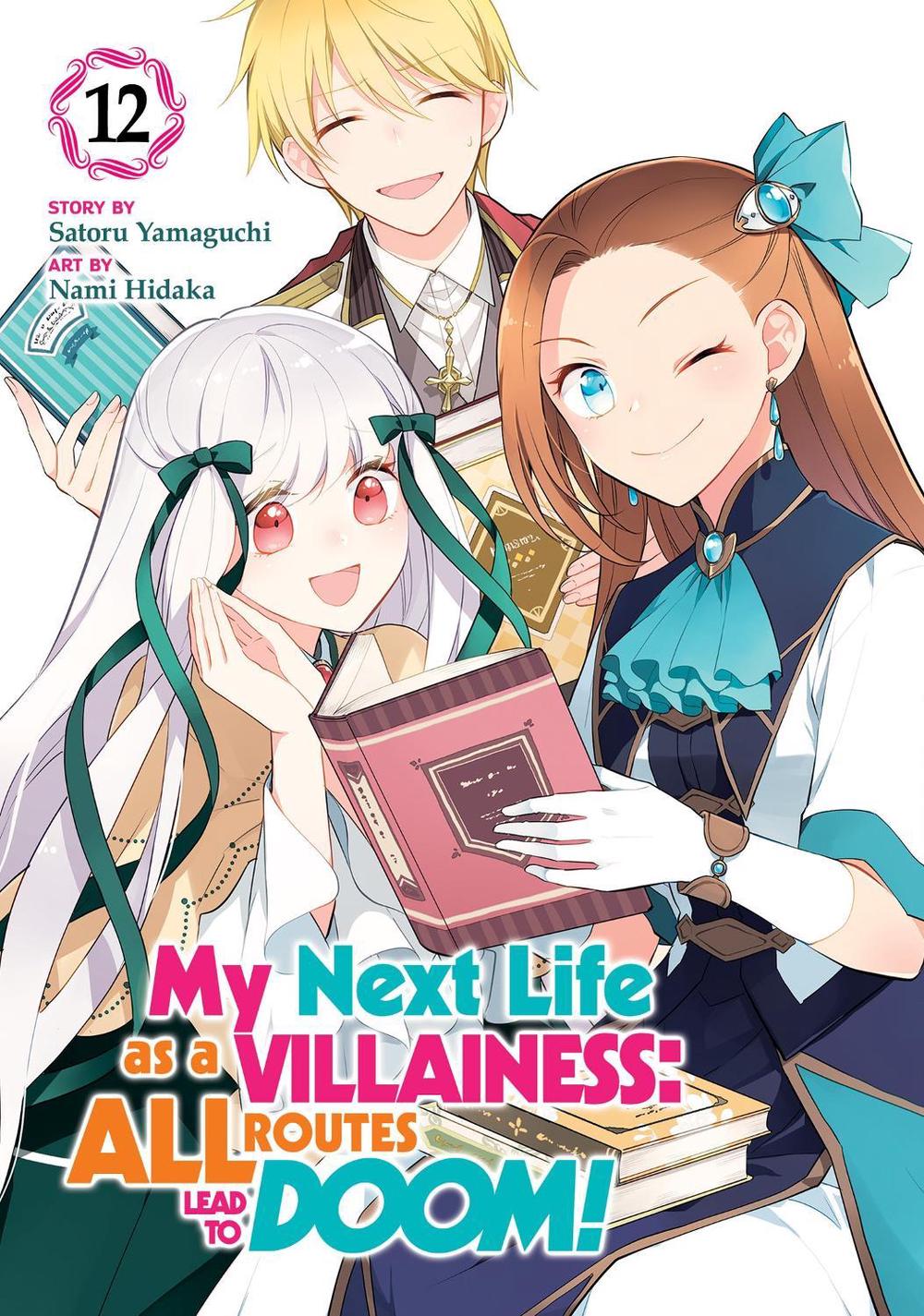 My Next Life as a Villainess: All Routes Lead to Doom! (Manga) Vol. 12, 9798897653508