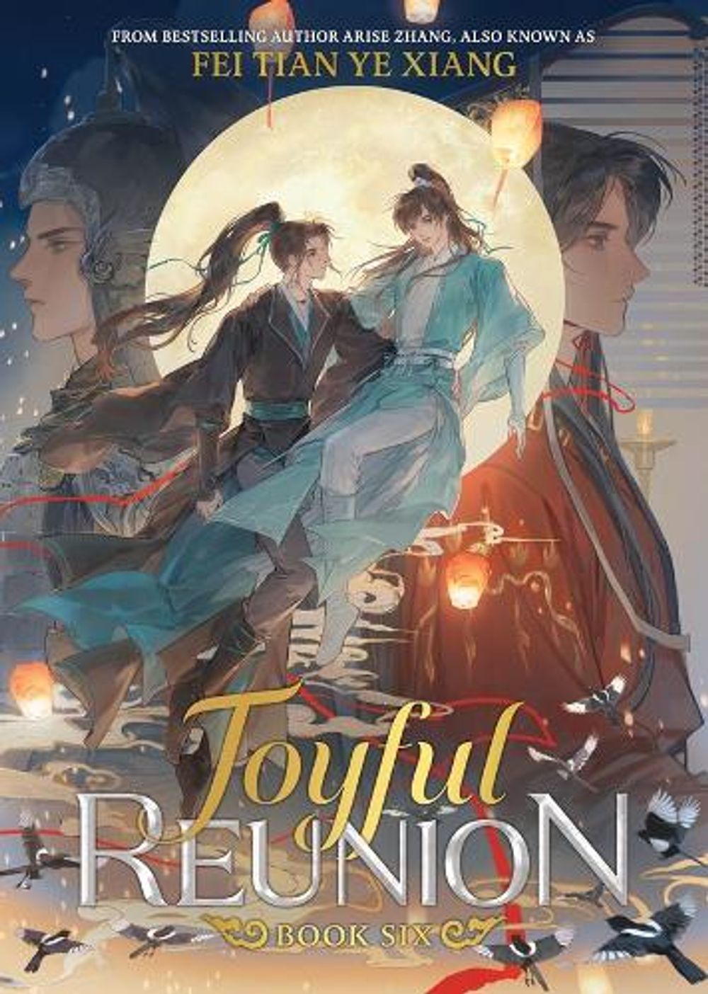 Joyful Reunion (Novel) Vol. 6 by Fei Tian Ye Xiang - ISBN: 9798897655663