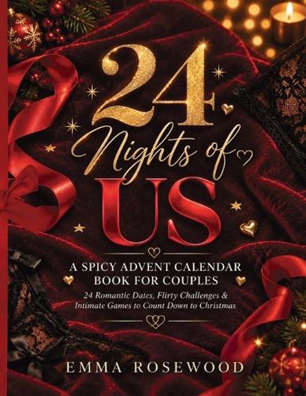 24 Nights of Us by Emma Rosewood - ISBN: 9798898434236