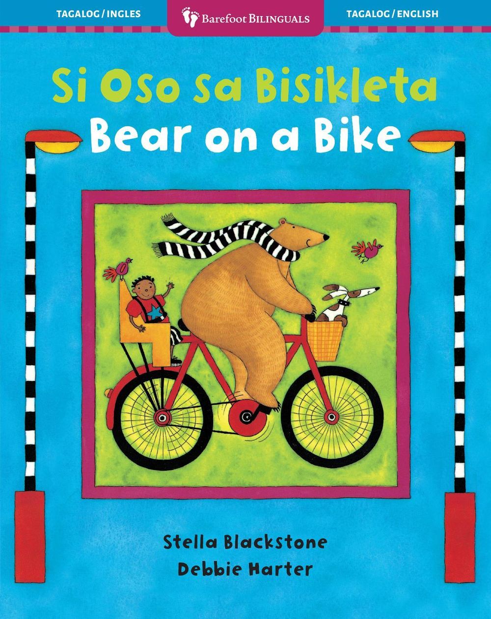 Bear on a Bike (Bilingual Tagalog & English) by Stella Blackstone - ISBN: 9798898592509