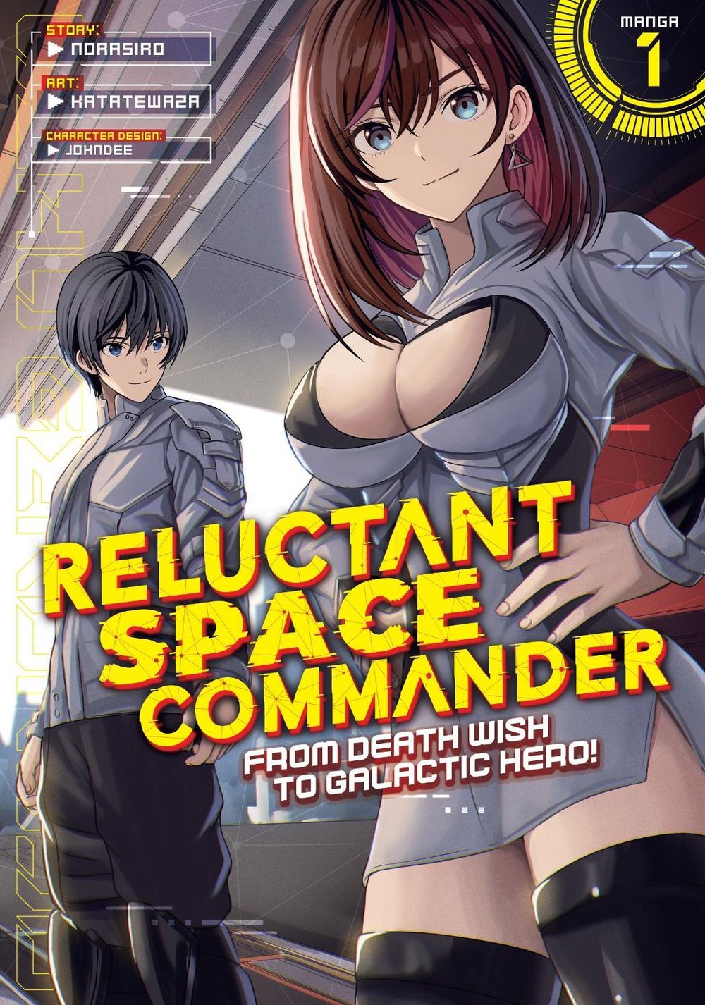 Reluctant Space Commander: From Death Wish to Galactic Hero! (Manga) Vol. 1 by Norasiro - ISBN: 9798898630911