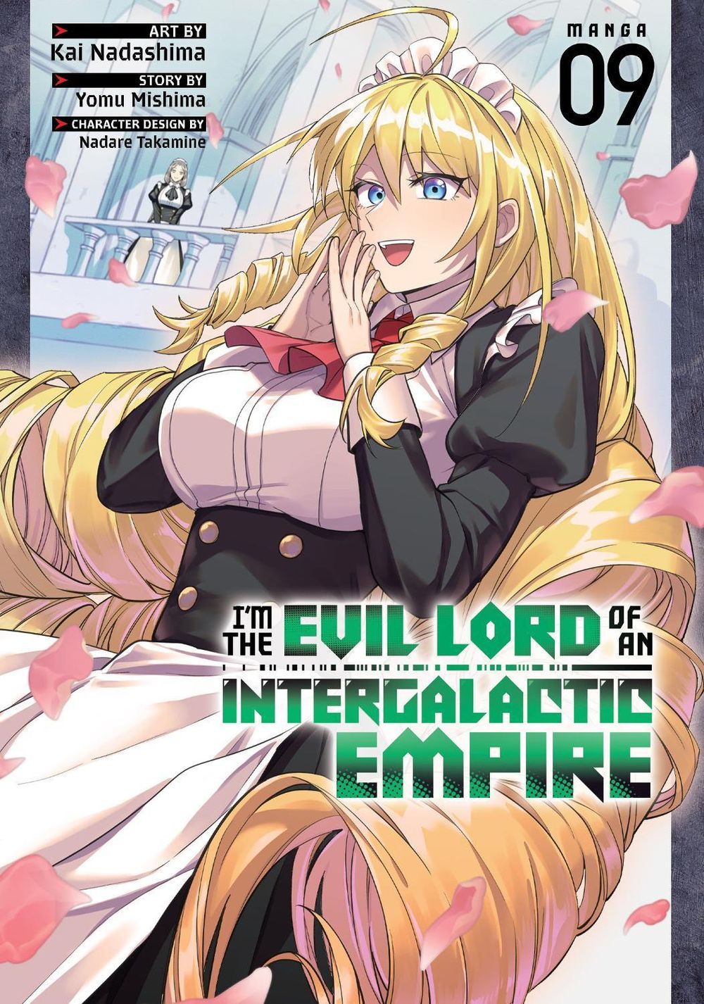 I'm the Evil Lord of an Intergalactic Empire! (Manga) Vol. 9 by Yomu Mishima - ISBN: 9798898631949