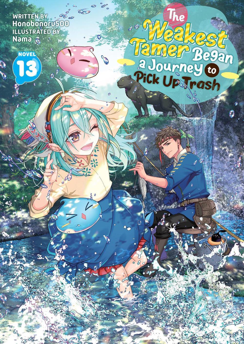 The Weakest Tamer Began a Journey to Pick Up Trash (Light Novel) Vol. 13 by Honobonoru500 - ISBN: 9798898632618