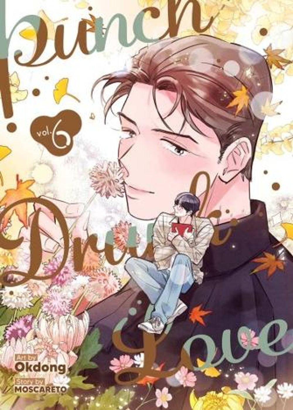 Punch Drunk Love Vol. 6 by MOSCARETO - ISBN: 9798898633905