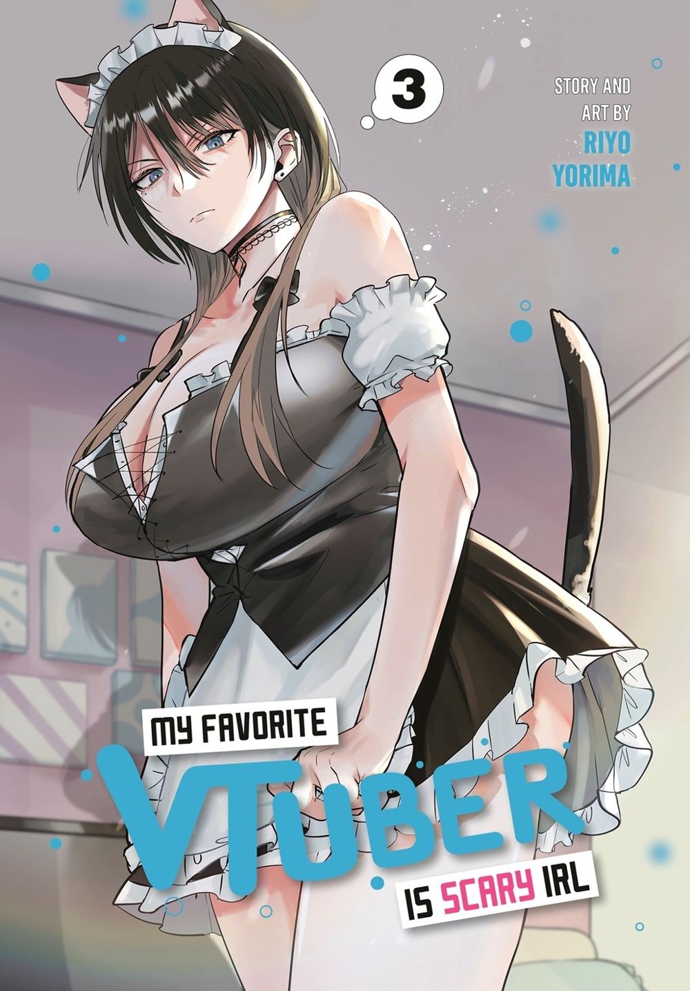 My Favorite VTuber Is Scary IRL 03 by Riyo Yorima - ISBN: 9798899100000