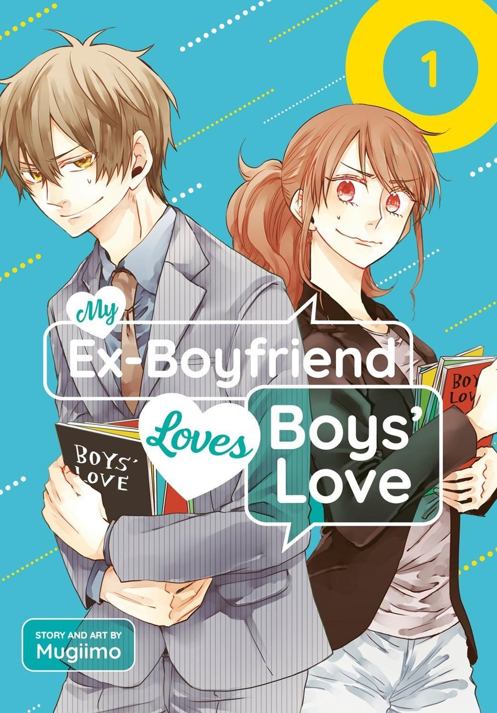 My Ex-Boyfriend Loves Boys' Love 01 by MUGIIMO - ISBN: 9798899100475