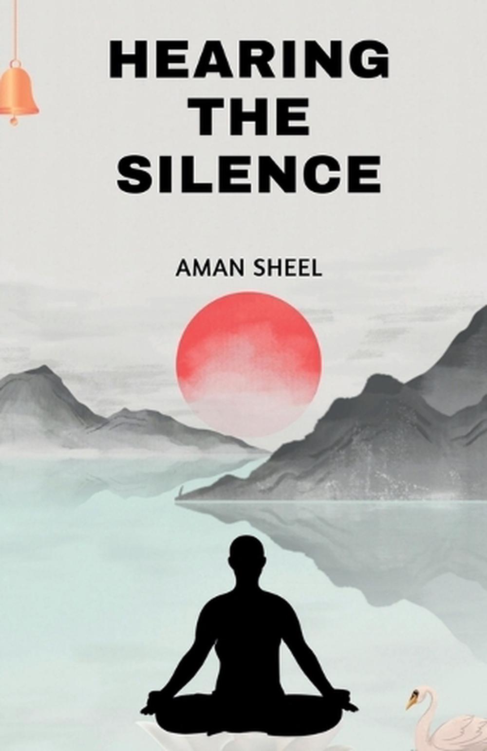 Hearing The Silence, 9798899617478