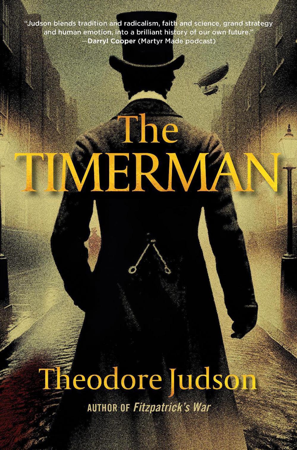 The Timerman by Theodore Judson - ISBN: 9798901160008