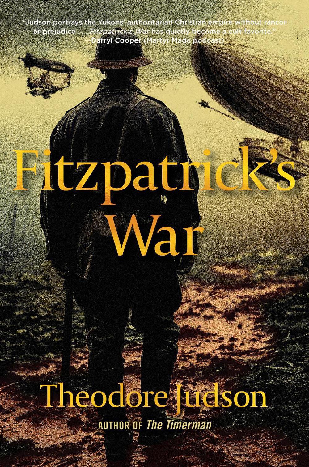 Fitzpatrick's War by Theodore Judson - ISBN: 9798901160251