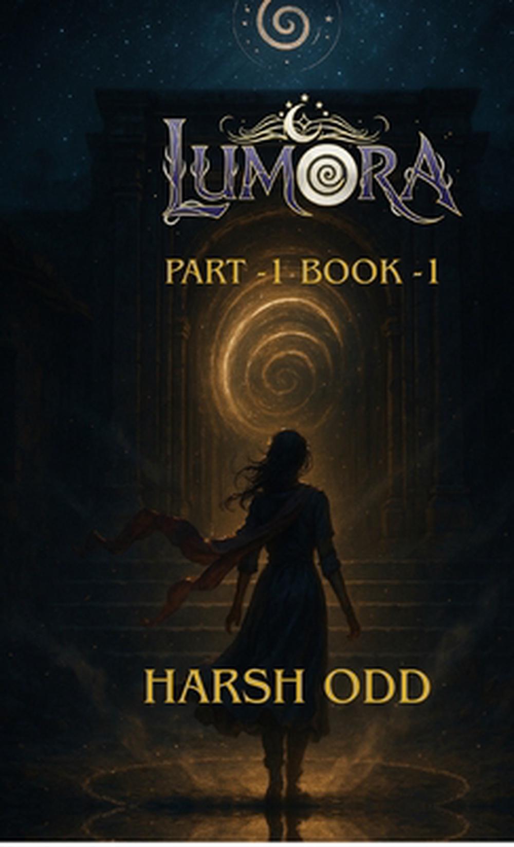Lumora Part 1 Book 1, 9798901365267