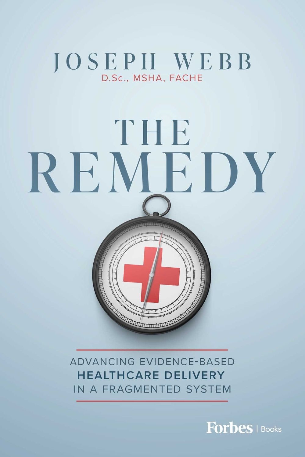 The Remedy by Joseph Webb - ISBN: 9798901800553