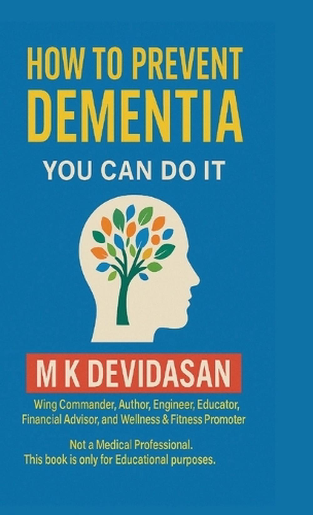 How to Prevent Dementia by M.K. Devidasan, Hardcover, 9798902072782 ...