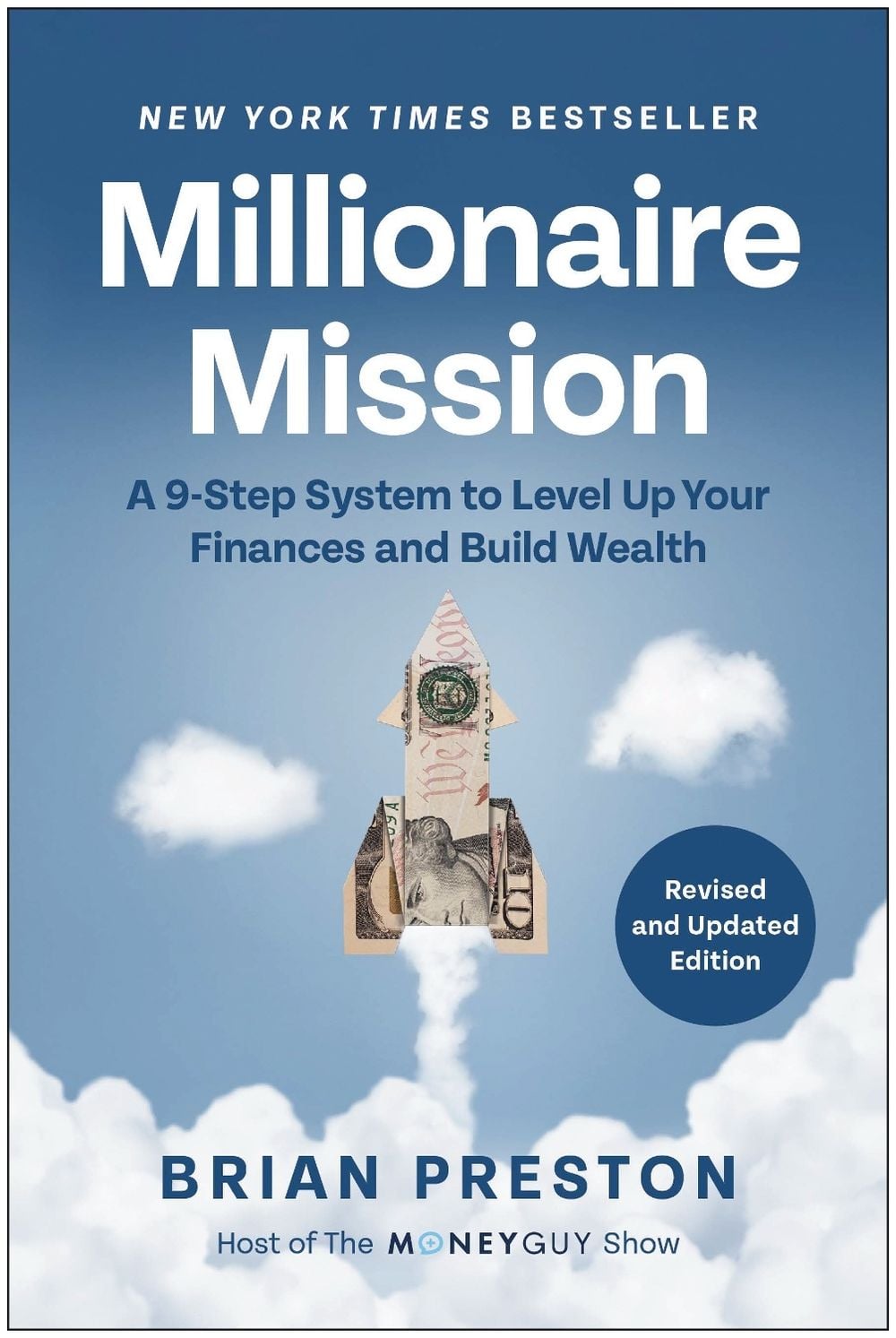 Millionaire Mission, Revised and Updated by Brian Preston - ISBN: 9798902680154