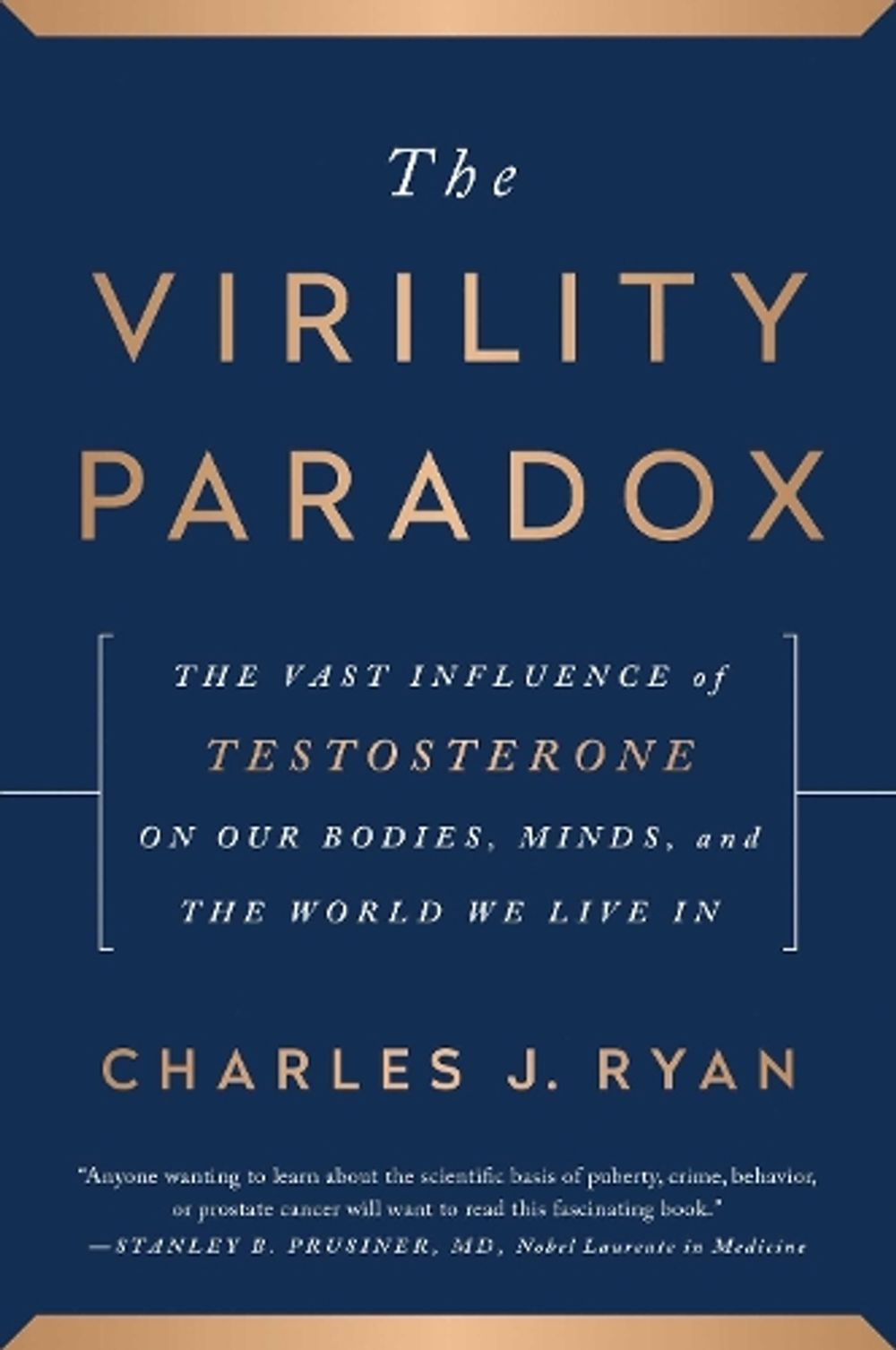 The Virility Paradox by Charles J. Ryan - ISBN: 9798902681069