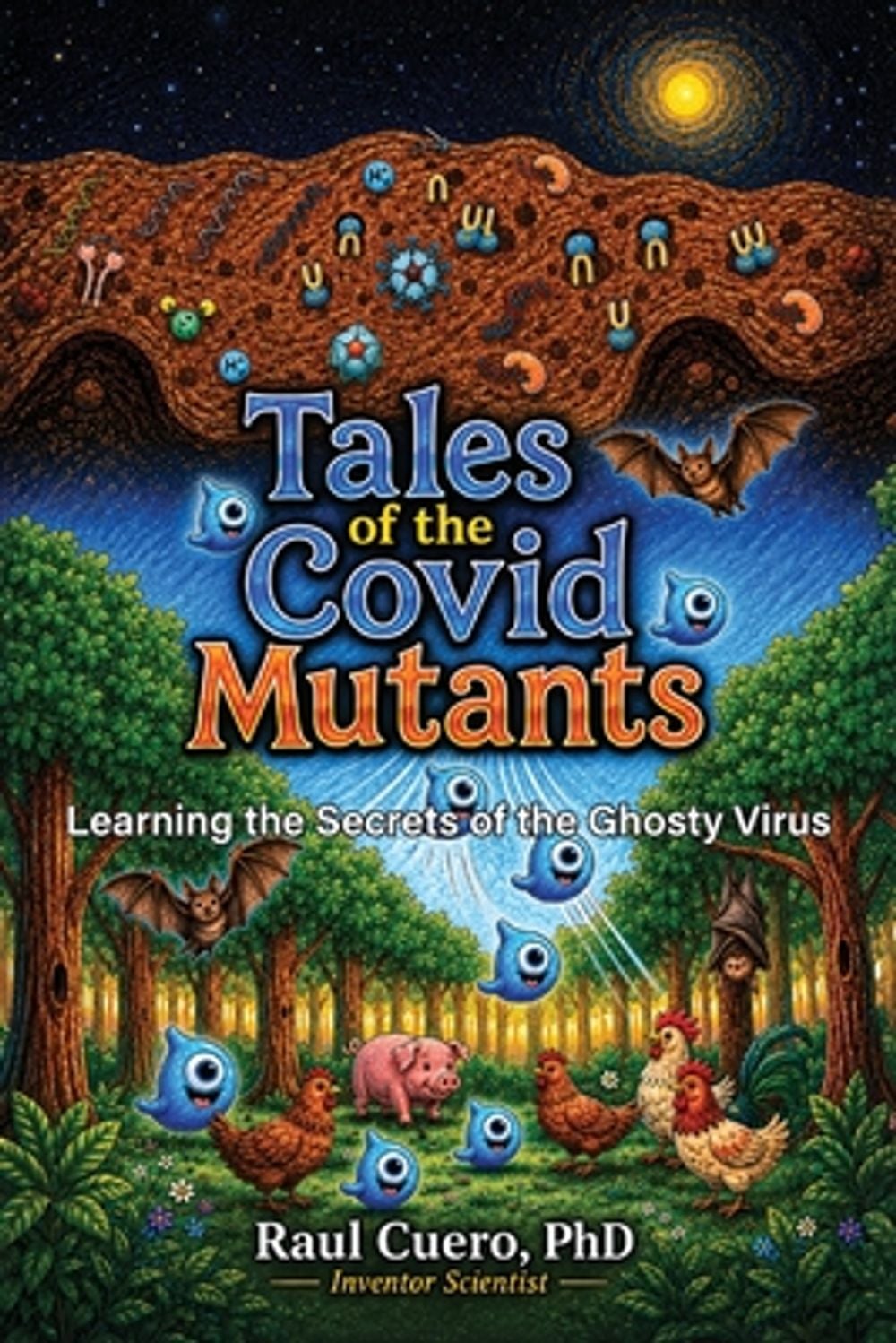 Tales of the Covid Mutants by Raul Cuero - ISBN: 9798903013227