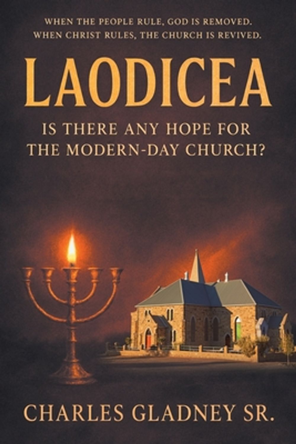 Laodicea by Charles Gladney, Sr - ISBN: 9798903087990