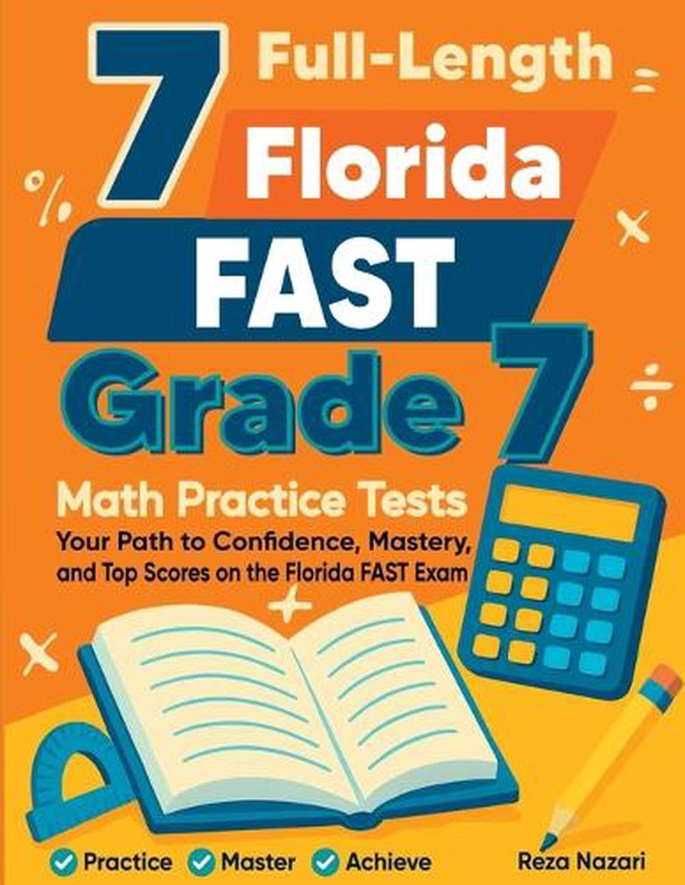 7 Full-Length Florida FAST Grade 7 Math Practice Tests by Reza Nazari ...