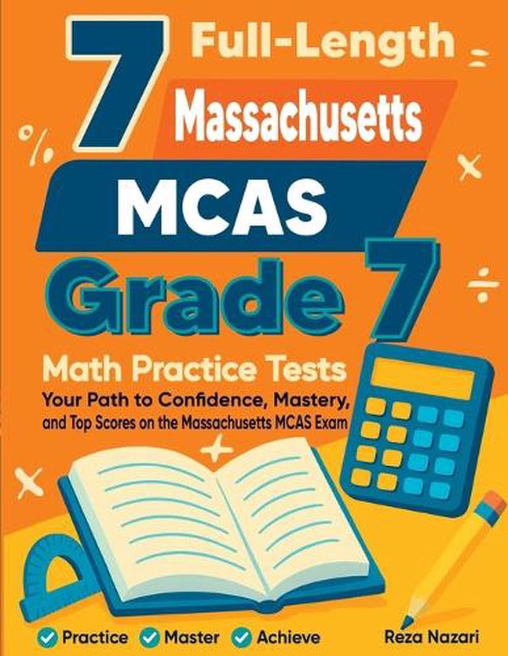 7 Full-Length Massachusetts MCAS Grade 7 Math Practice Tests by Reza ...