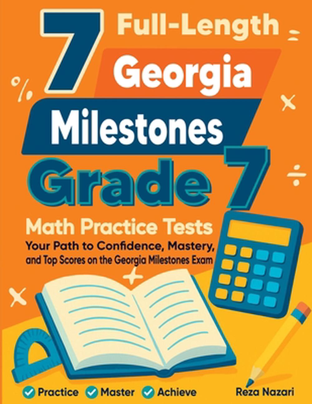 7 Full-Length Georgia Milestones Grade 7 Math Practice Tests by Reza ...