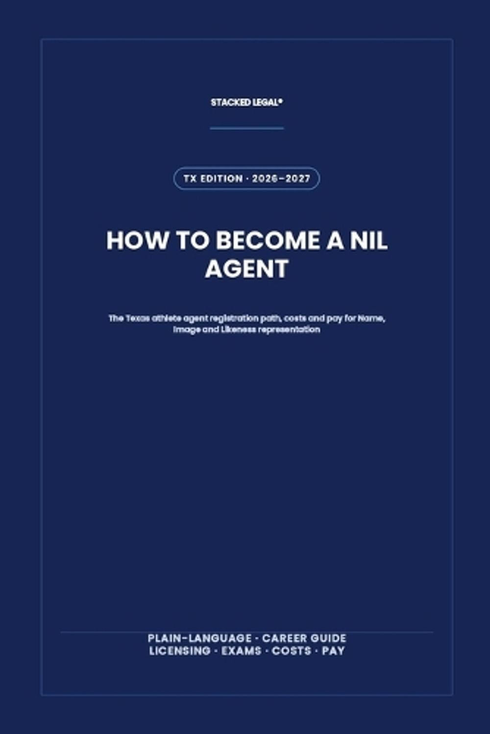 How to Become a NIL Agent by Stacked Legal - ISBN: 9798905118319