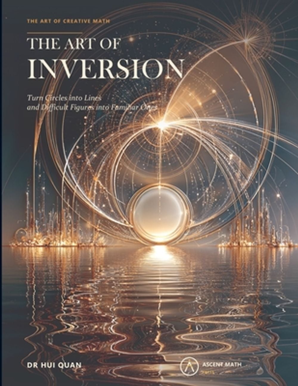 The Art of Inversion by Hui Quan - ISBN: 9798906210036