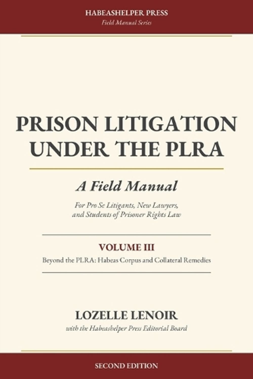 Prison Litigation Under the PLRA by Lozelle Lenoir - ISBN: 9798950298943
