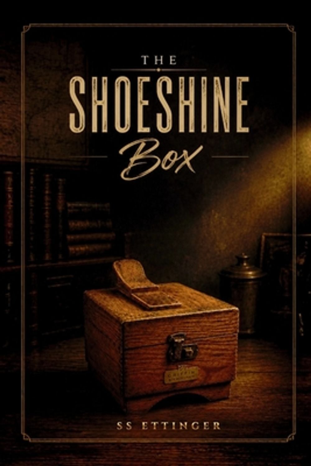 The Shoeshine Box by Ss Ettinger - ISBN: 9798950318405