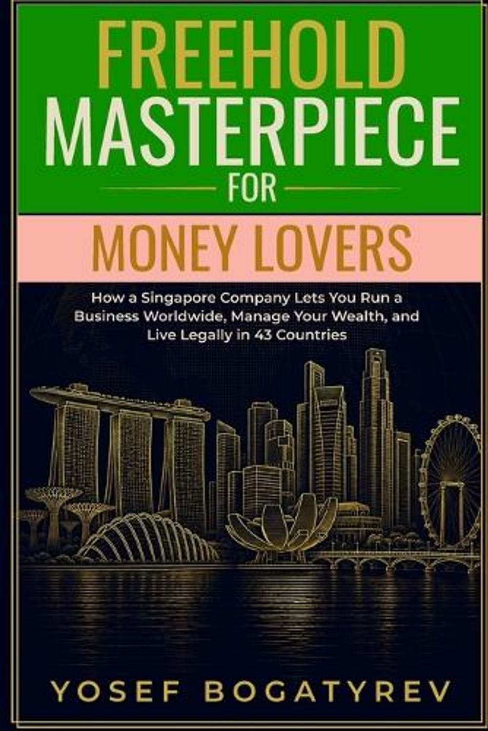 Freehold Masterpiece For Money Lovers by Yosef Bogatyrev - ISBN: 9798951733023