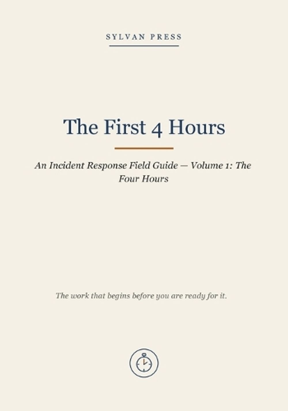 The First 4 Hours by Sylvan Press - ISBN: 9798951893062