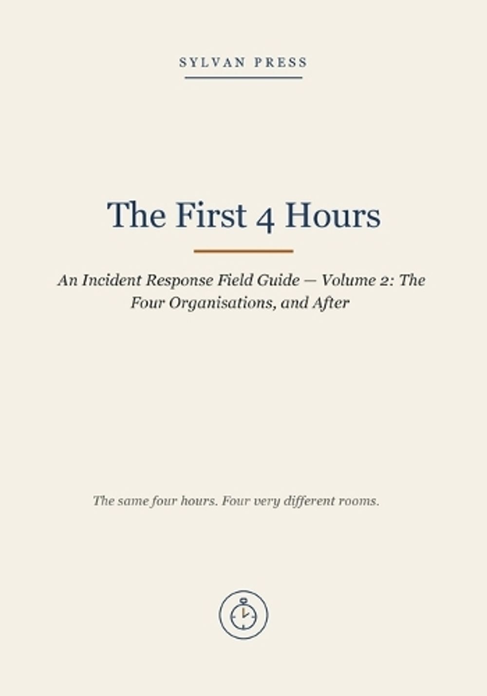 The First 4 Hours by Sylvan Press - ISBN: 9798951893093
