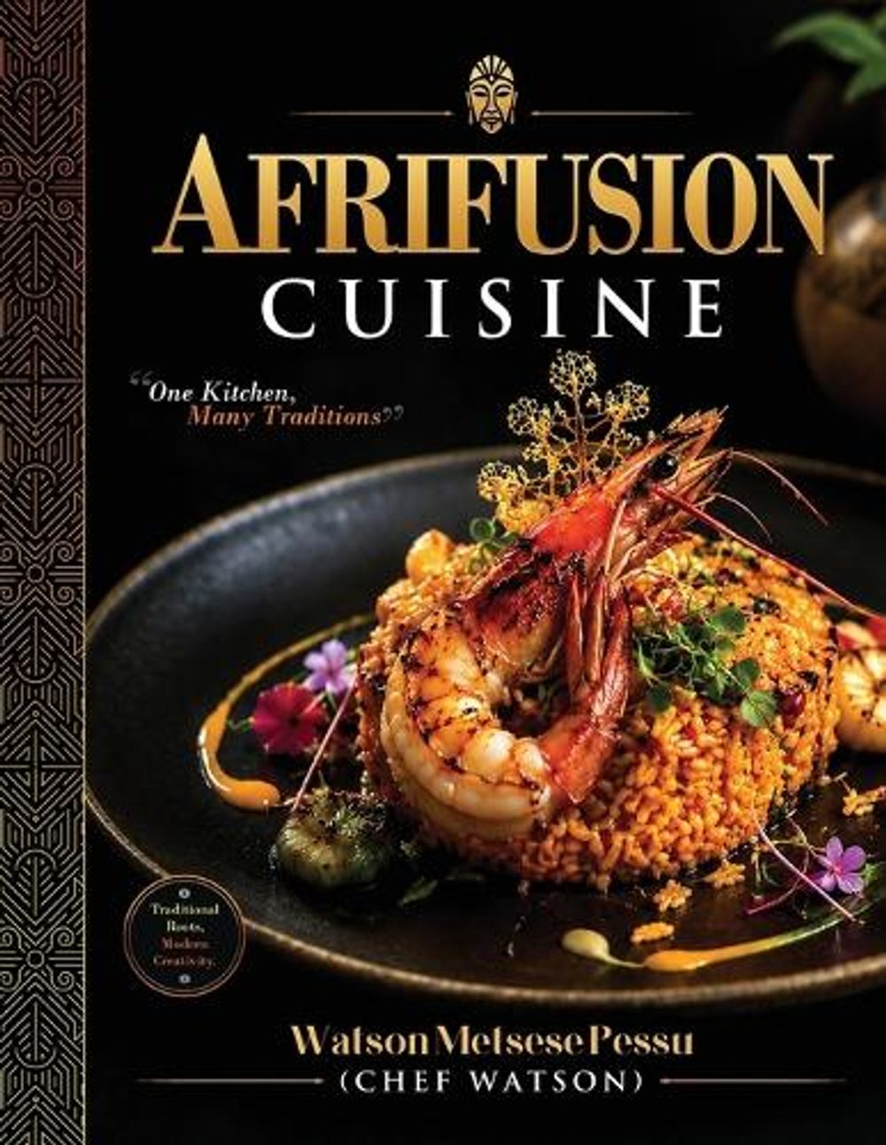 Afrifusion Cuisine by Watson Metsese Pessu - ISBN: 9798952534001