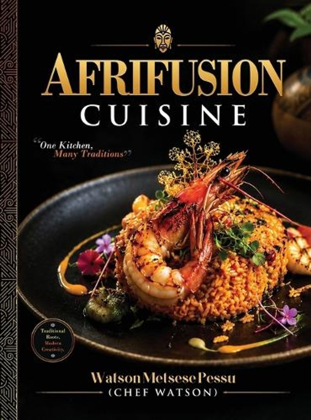 Afrifusion Cuisine by Watson Metsese Pessu - ISBN: 9798952534018