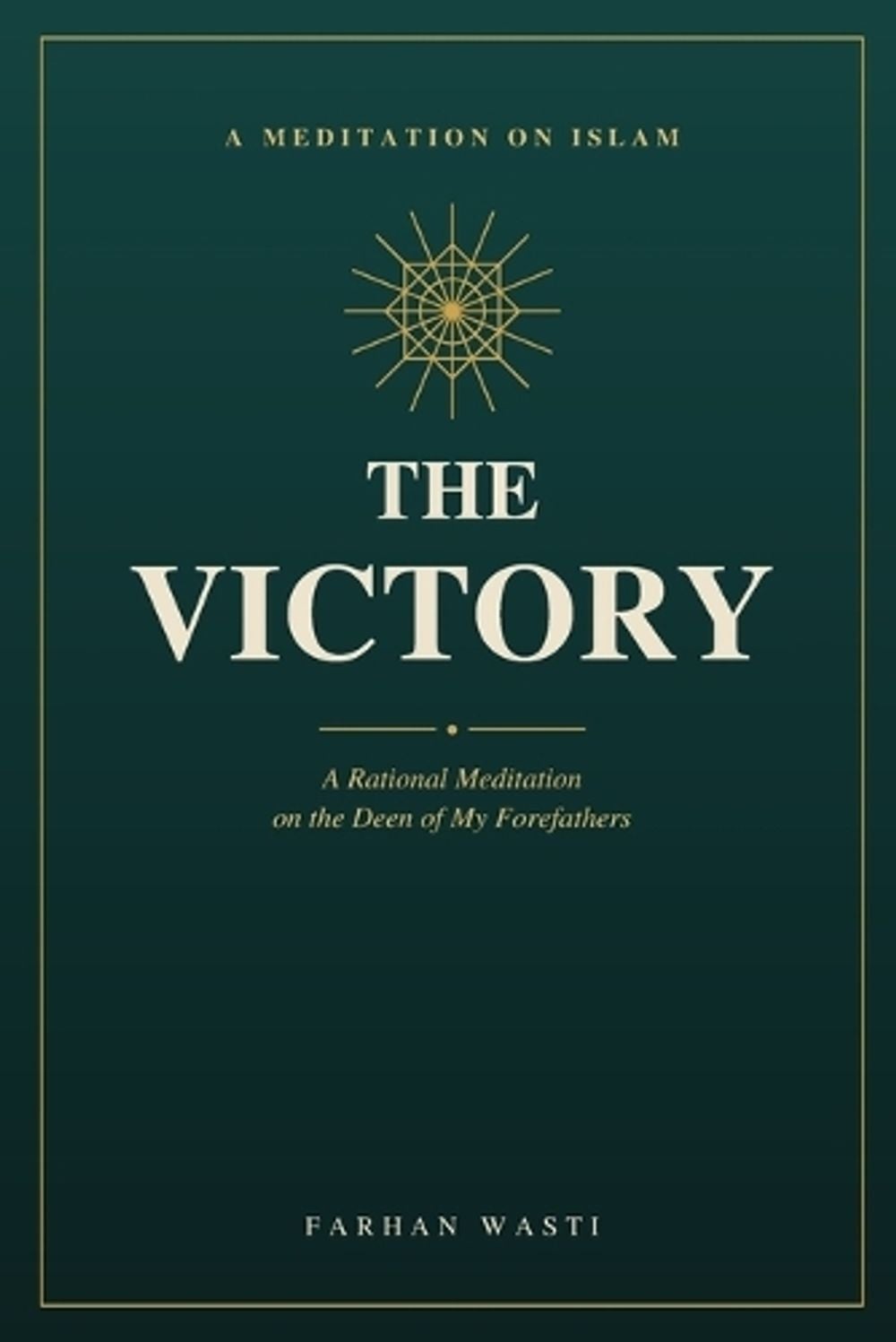The Victory by Farhan Wasti - ISBN: 9798982069207