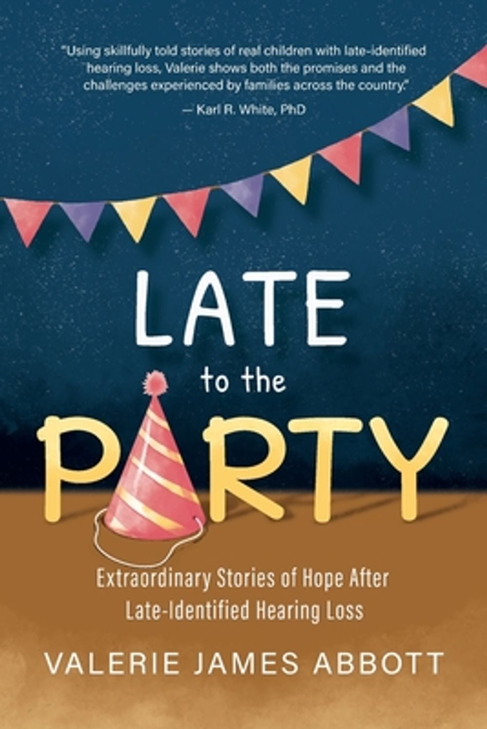 Late to the Party by Valerie Abbott - ISBN: 9798985597929